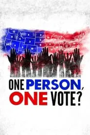 One Person, One Vote? movie poster