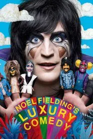Noel Fielding's Luxury Comedy tv show poster