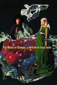 The House of Science: A Museum of False Facts movie poster