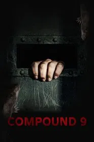 Compound 9 movie poster
