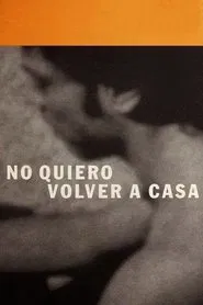 Poster do filme I Won't Go Back Home