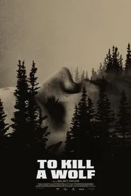To Kill a Wolf movie poster