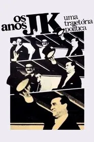 The JK Years: A Political Trajectory movie poster