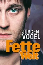 Fette Welt movie poster