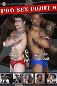 Pro Sex Fight 6: Clay vs Vineland movie poster