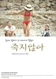 Poster do filme Oldmen Never Die