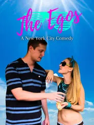 Poster do filme The Egos: A New York City Comedy