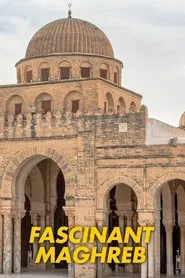 Fascinant Maghreb tv show poster