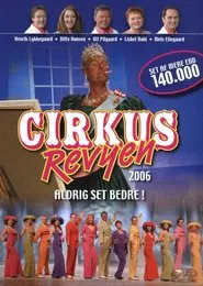 Cirkusrevyen 2006 movie poster