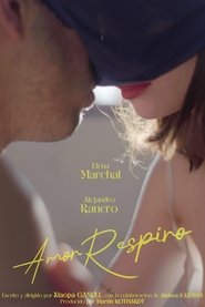 ¡Amor Respiro! movie poster