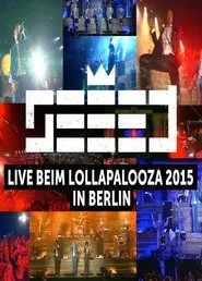 Seeed - Lollapalooza Berlin 2015 movie poster