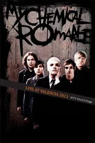 My Chemical Romance - live at Valencia (MTV World Stage) movie poster