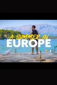 Poster da série A Summer In Europe