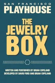 Poster do filme The Jewelry Box: San Francisco Playhouse