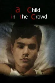 A Child in the Crowd movie poster
