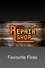 The Repair Shop: Favourite Fixes tv show poster