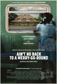 Poster do filme Ain’t No Back to a Merry-Go-Round