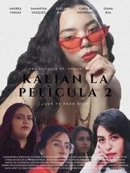 Poster do filme EVA KALIAN LA PELÍCULA 2 ¿QUÉ TE PASÓ EVA?