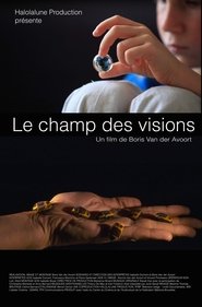 Le Champ des visions movie poster