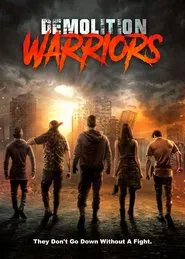 Demolition Warriors movie poster