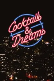 Cocktails & Dreams movie poster