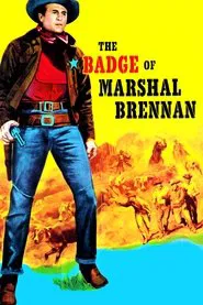The Badge of Marshal Brennan movie poster