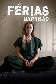 Poster da série Férias na Prisão