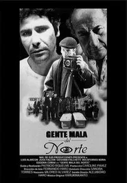 Gente Mala del Norte movie poster