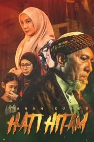 Tanah Kubur: Hati Hitam movie poster