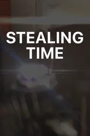 Stealing Time movie poster