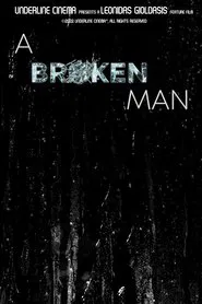 A Broken Man (Trailer) movie poster