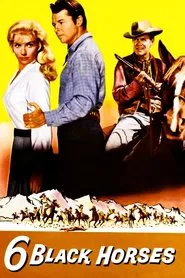 Six Black Horses movie poster