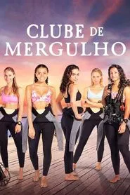 Poster da série Clube de Mergulho