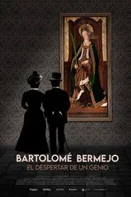 Poster do filme Bartolomé Bermejo: El despertar de un genio