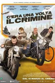 C’era una volta il crimine movie poster