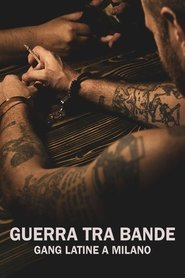 Guerra tra bande - Gang latine a Milano movie poster