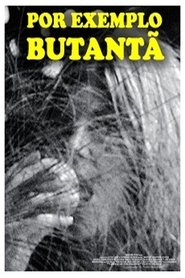Por Exemplo Butantã movie poster