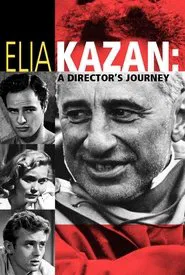 Elia Kazan: A Director's Journey movie poster
