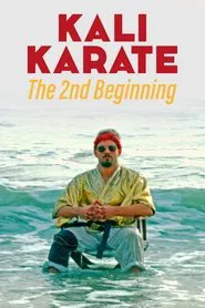 Kali Karate: The 2nd Beginning movie poster