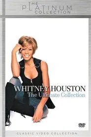 Whitney Houston -  The Ultimate Collection movie poster