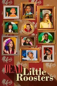 Dead Little Roosters tv show poster