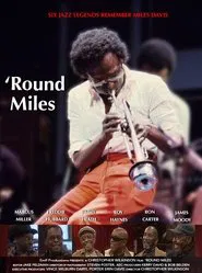 'Round Miles: A Miles Davis Documentary movie poster