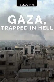 Gaza: Trapped in Hell movie poster