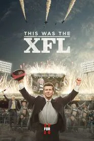 This Was the XFL movie poster