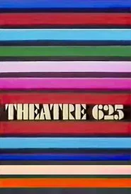 Theatre 625 tv show poster