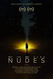 Poster do filme Why You Don't Send Nudes