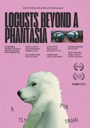 Locusts Beyond a Phantasia movie poster