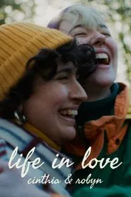 Life in Love: Cinthia & Robyn movie poster