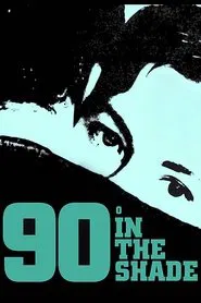 90° in the Shade movie poster