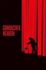 Gorbachev. Heaven movie poster